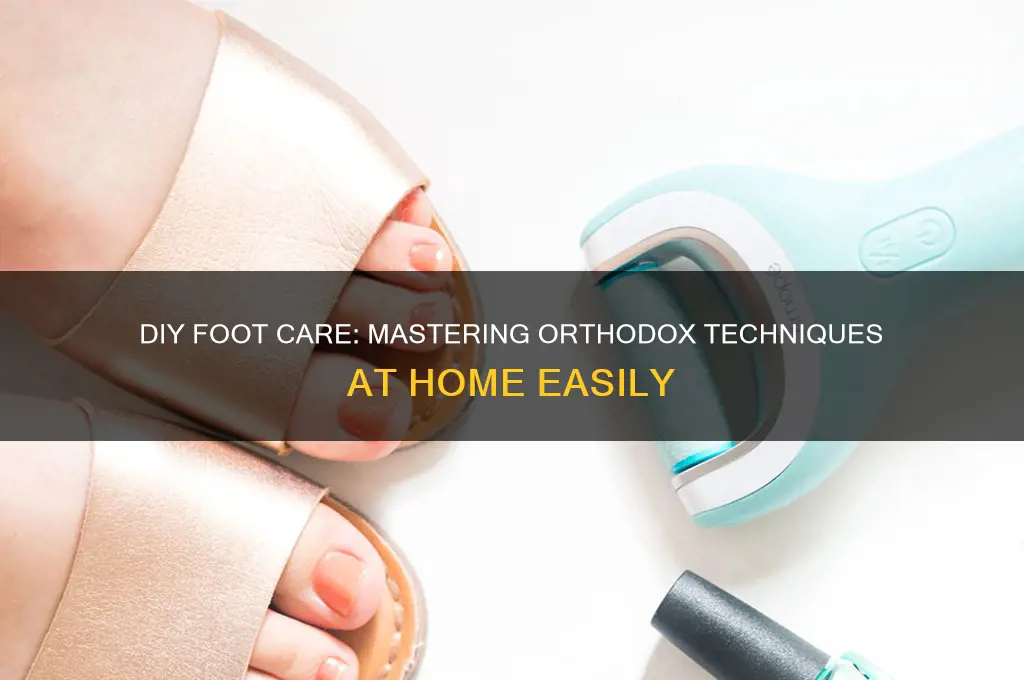 do it yourself foot orthodox