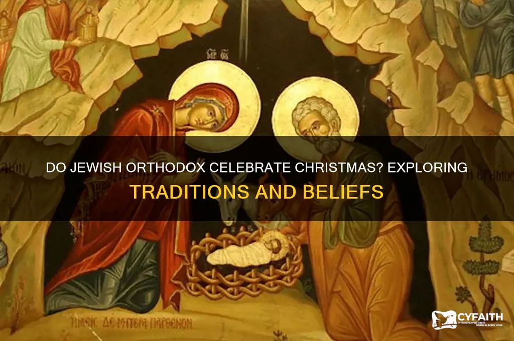 do jewish orthodox celebrate christmas