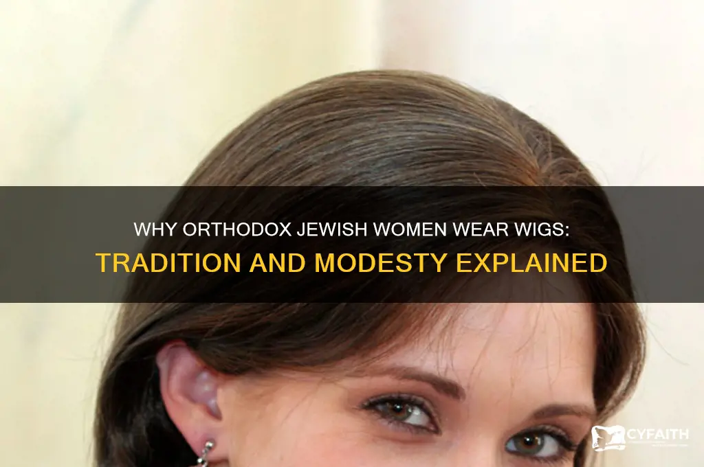 do jewish orthodox wear wigs