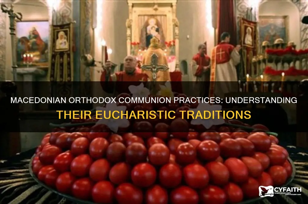 do mcedonia orthodox do communion