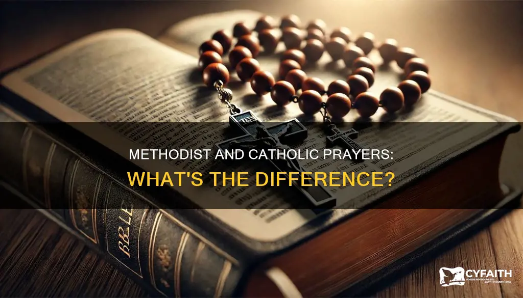 do methodist and catholics use same prayers