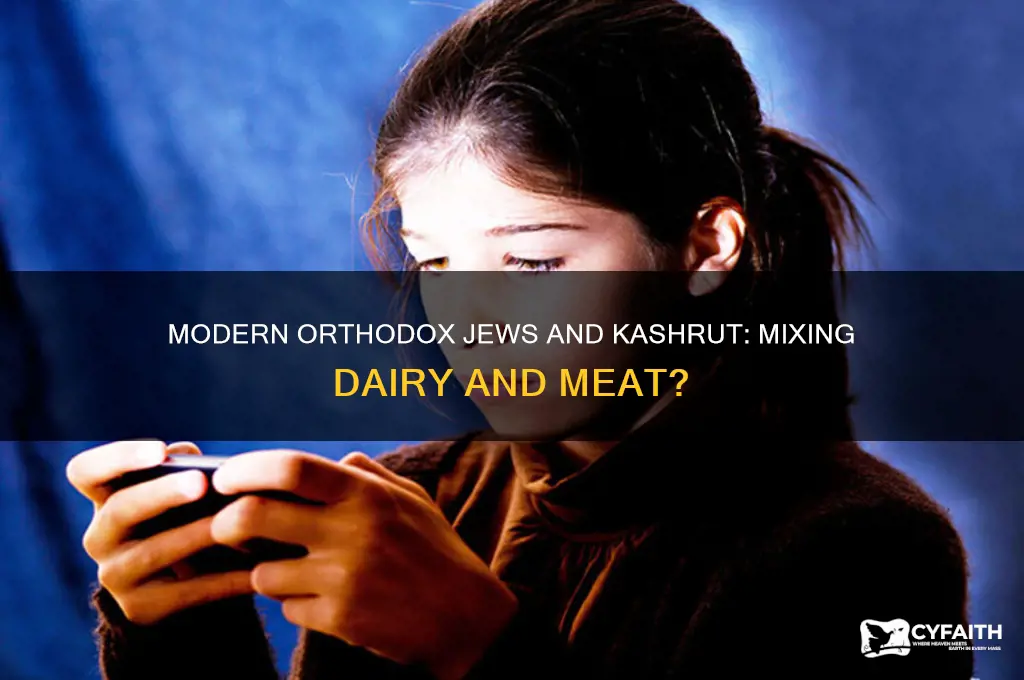 do modern orthodox jews mix dairy and meat
