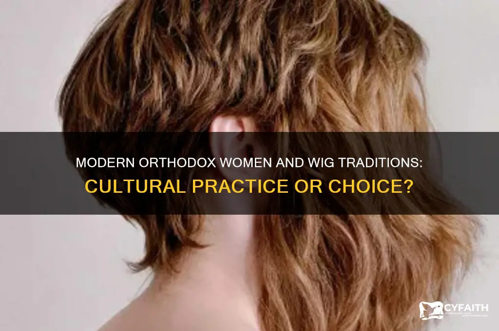 do modern orthodox women wear wigs