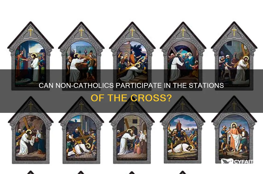 do non-catholics do the stations of the cross
