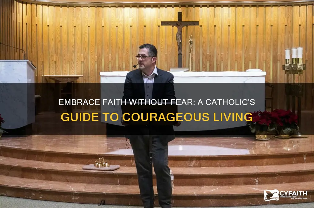 do not be affraid catholic