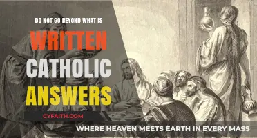 Staying Within Scripture: Catholic Answers on Not Going Beyond What's Written