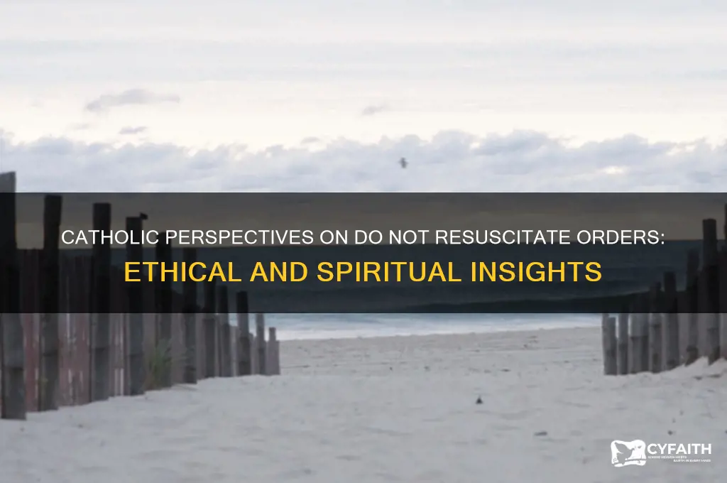 do not resuscitate catholic