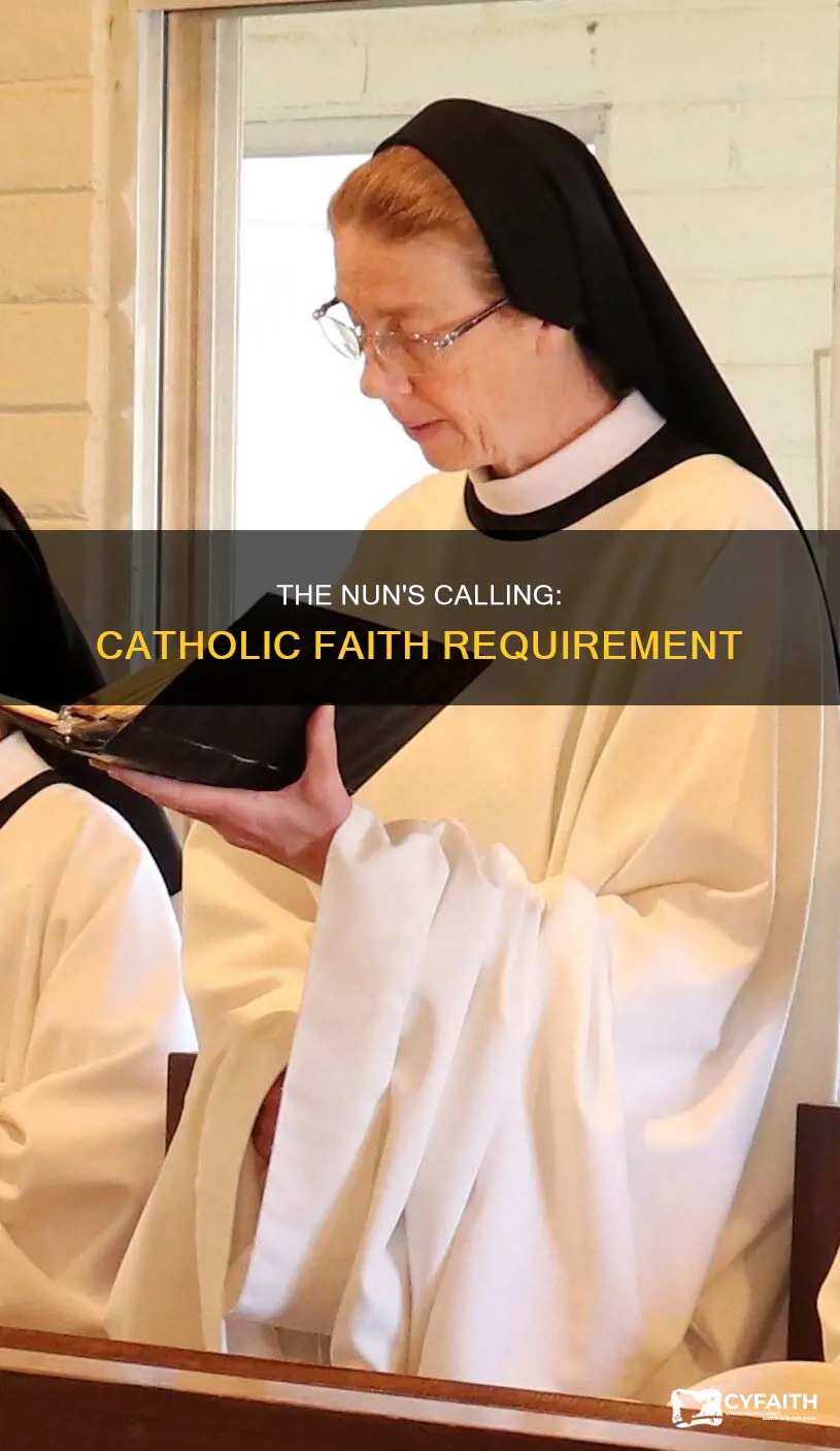 do nuns have to be catholic
