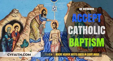 Orthodox Recognition of Catholic Baptism: Unity or Division in Faith?