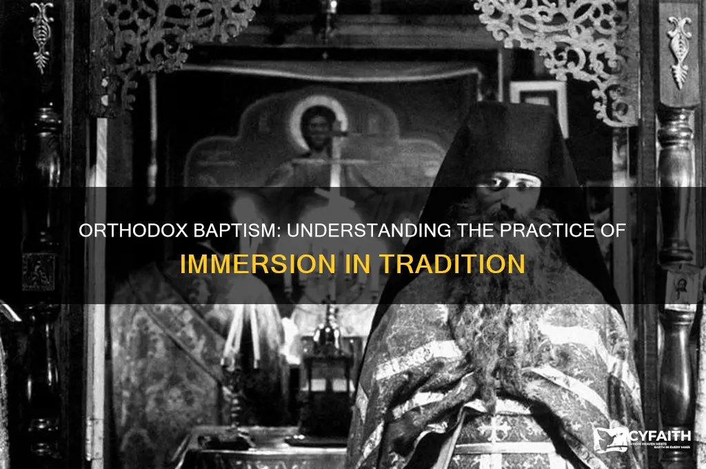 do orthodox baptize by immersion