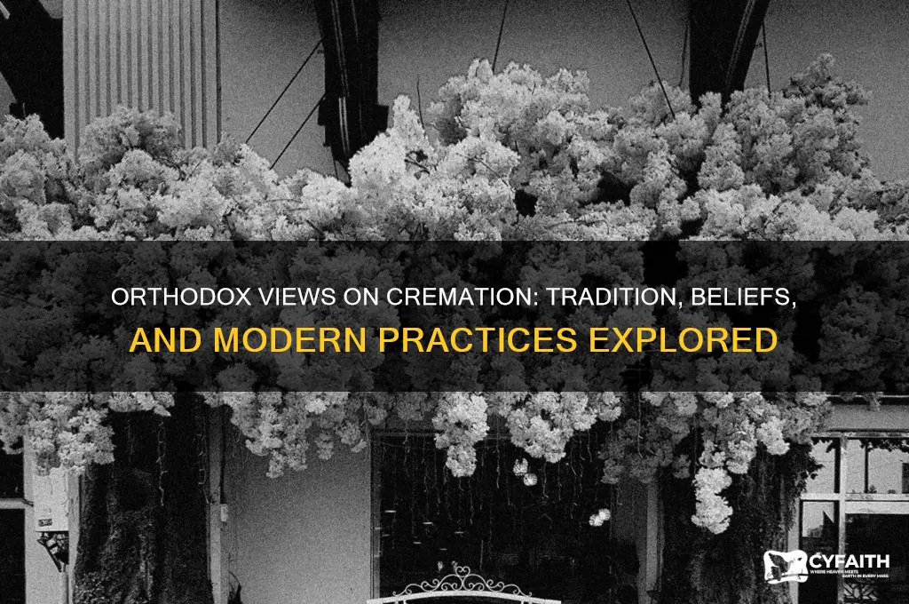 do orthodox believe in cremation