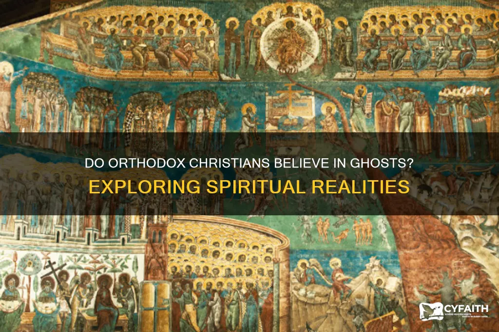 do orthodox believe in ghosts