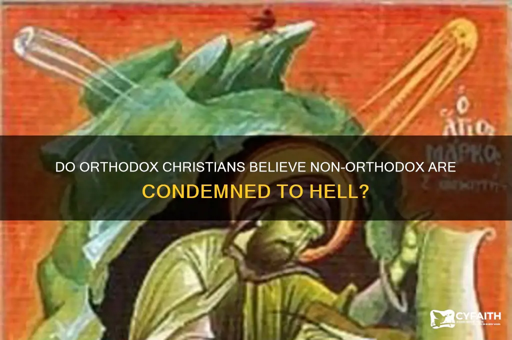 do orthodox believe non orthodox go to hell