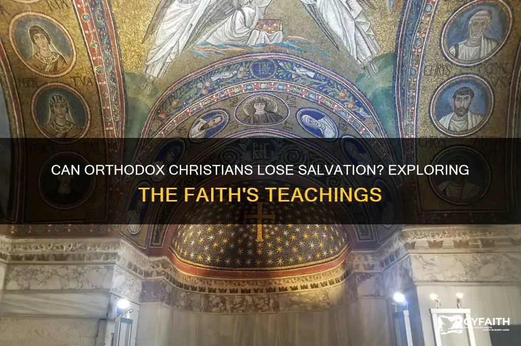 do orthodox believe you can lose salvation
