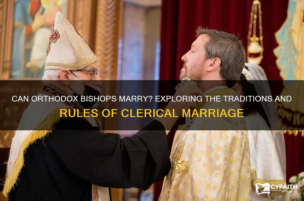 do orthodox bishops marry