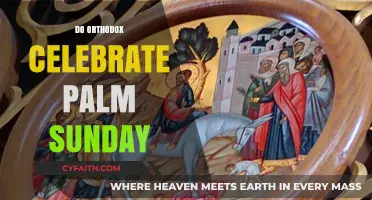 Orthodox Palm Sunday Traditions: Celebrating the Triumphal Entry of Christ