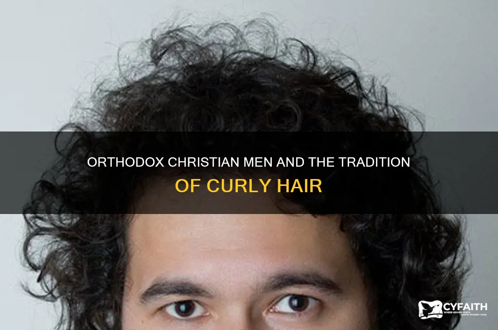 do orthodox christian men have curls