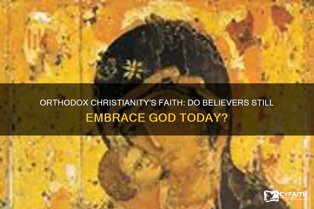 do orthodox christian not believe in god anymore