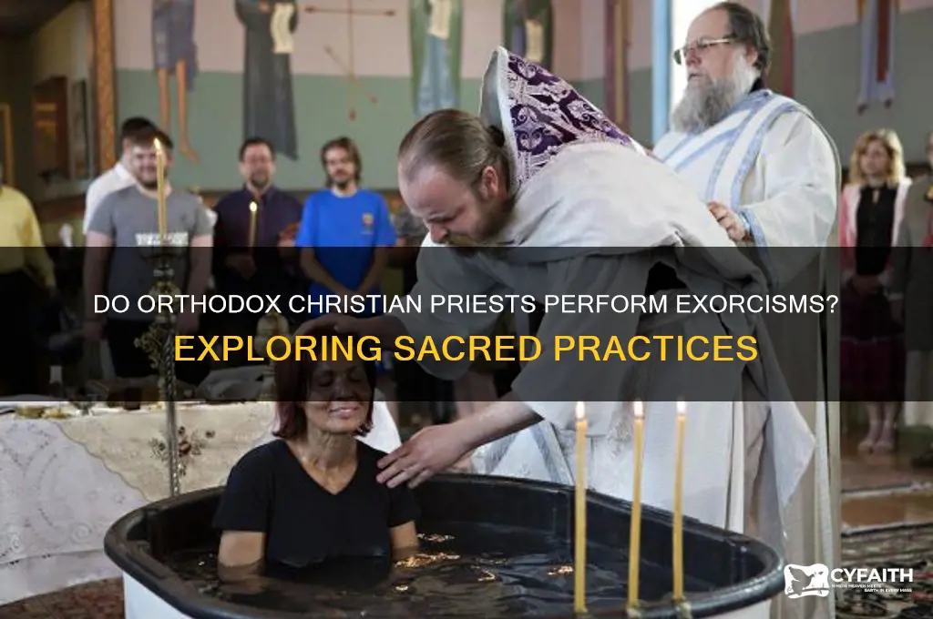 do orthodox christian priest do exorcism
