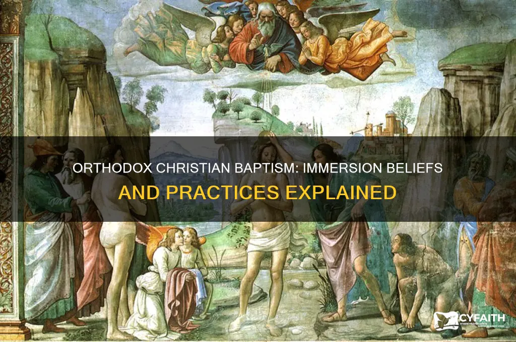 do orthodox christians believe in immersion
