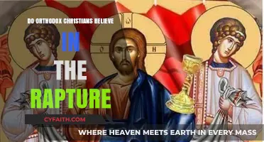 Orthodox Christians and the Rapture: Understanding Their Eschatological Beliefs