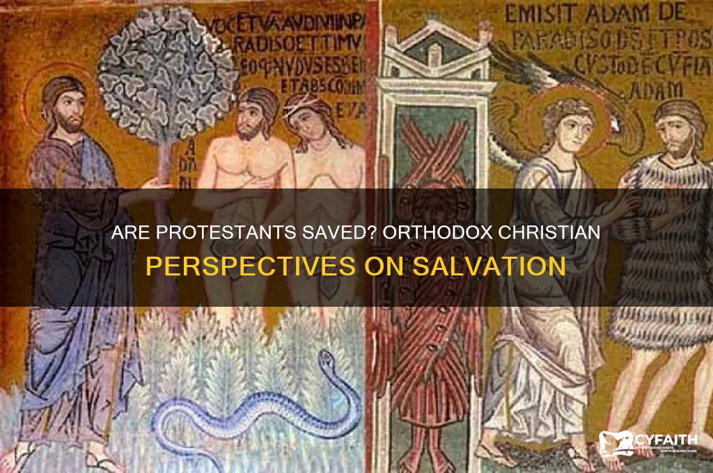 do orthodox christians believe protestants are saved
