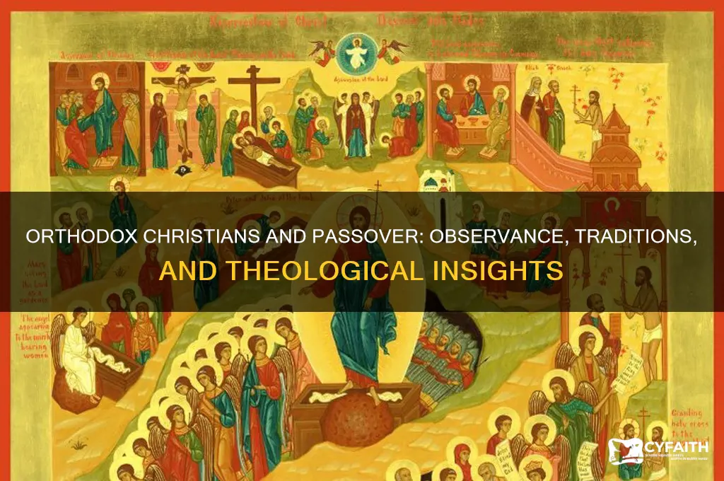 do orthodox christians celebrate passover