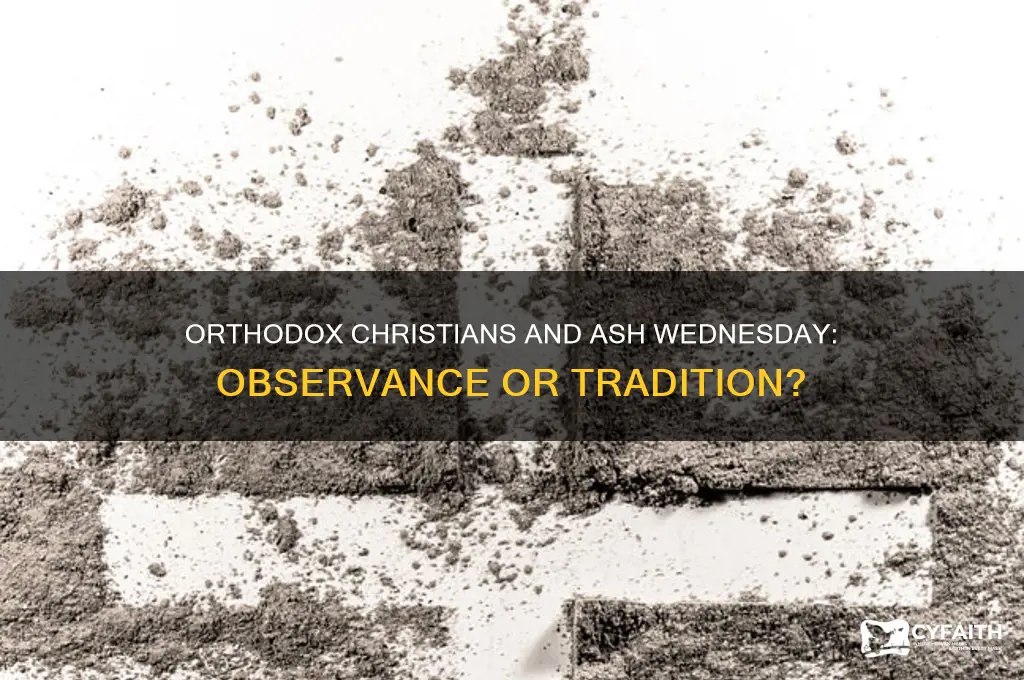do orthodox christians do ash wednesday