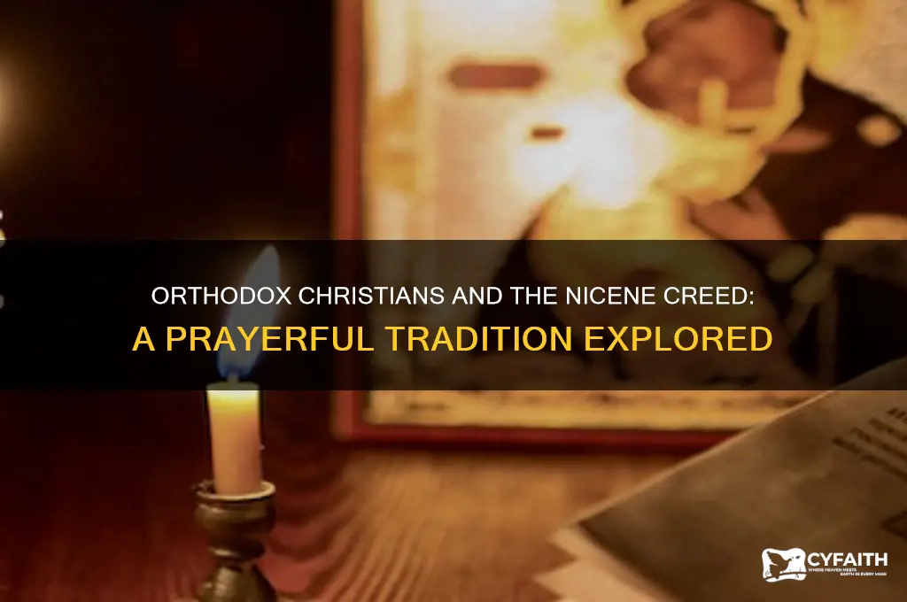 do orthodox christians pray nicene creed