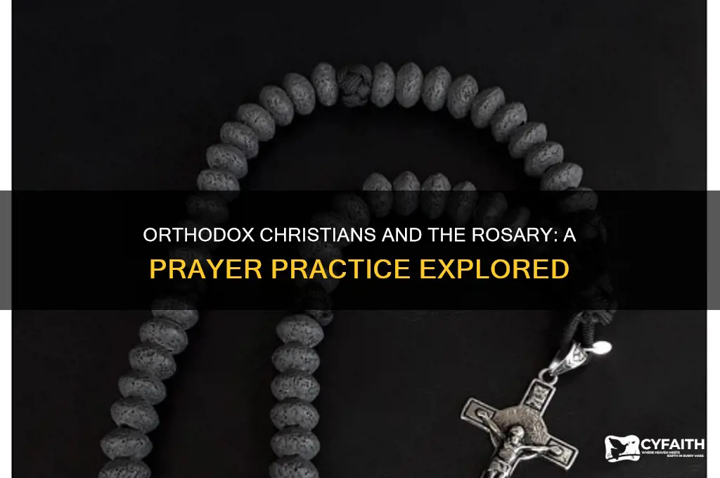 do orthodox christians pray rosary
