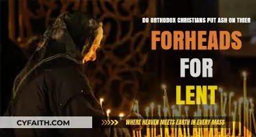 Orthodox Christians and Ash Wednesday: Lent Traditions Explained