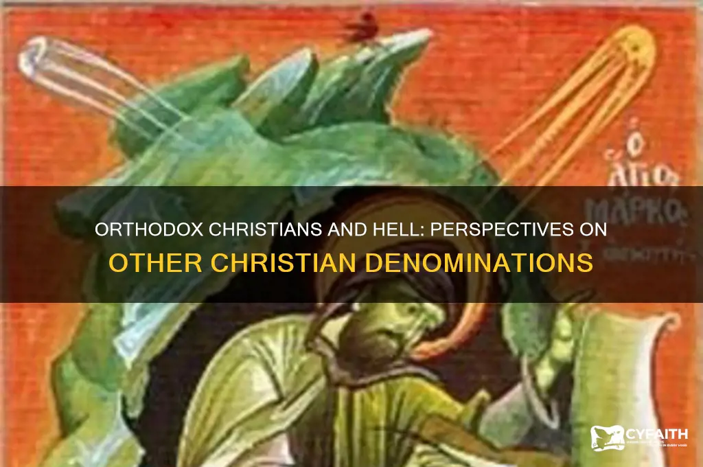 do orthodox christians think other christians are going to hell