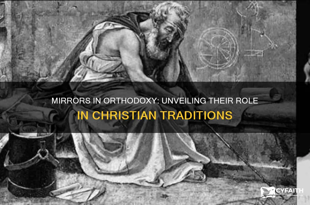 do orthodox christians use mirrors