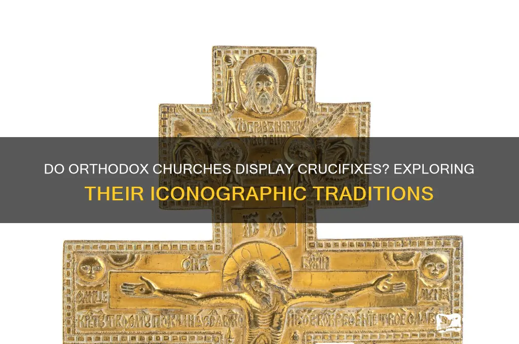 do orthodox churches have crucifixes