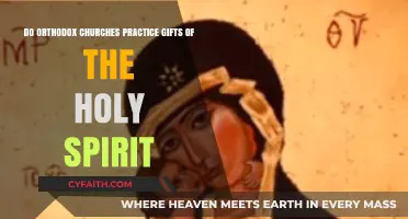 Orthodox Churches and the Gifts of the Holy Spirit: Practices Explained
