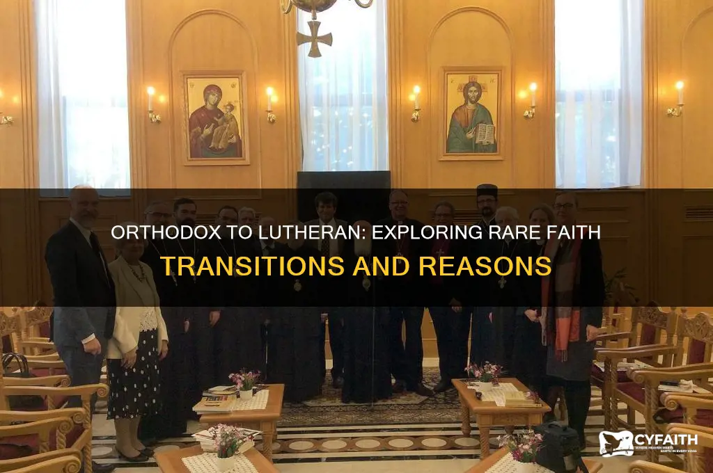 do orthodox ever become lutherans