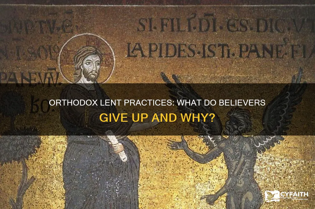 do orthodox give up for lent