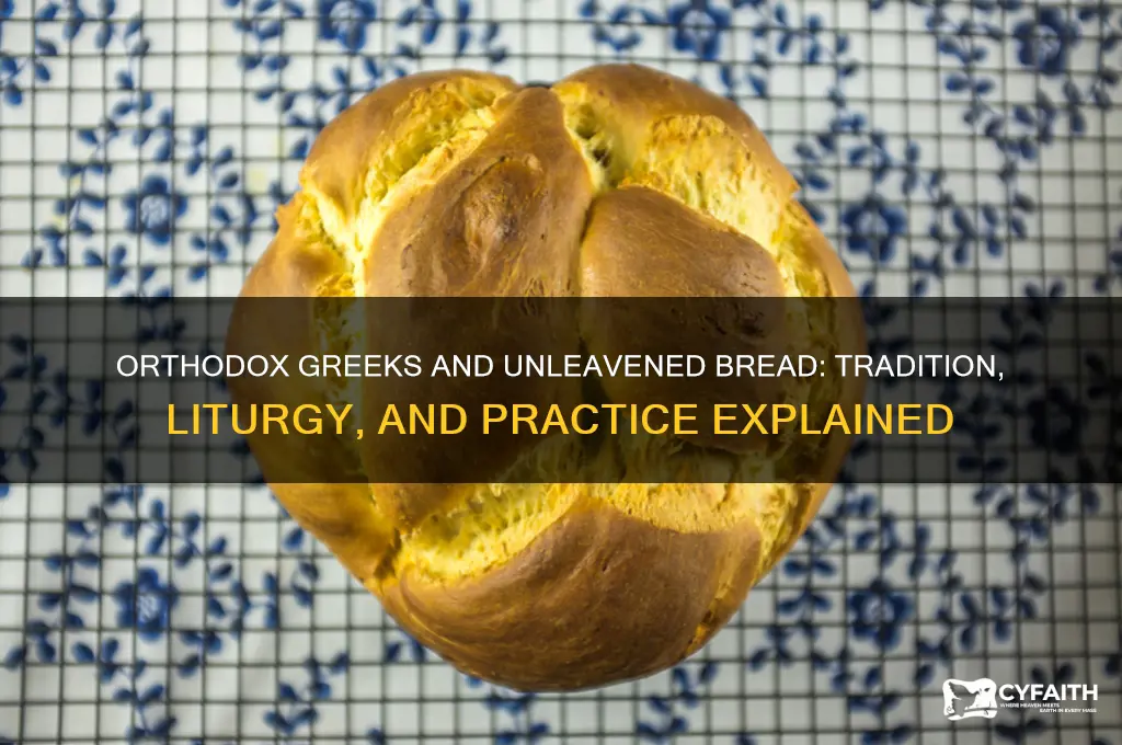 do orthodox greeks use unleavened bread