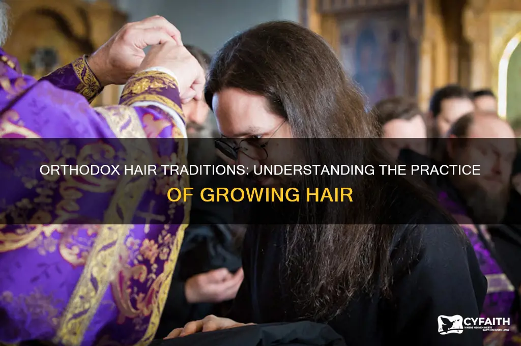 do orthodox have to grow their hair