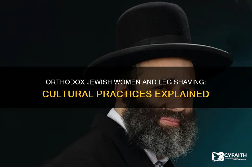do orthodox jewish women shave their legs