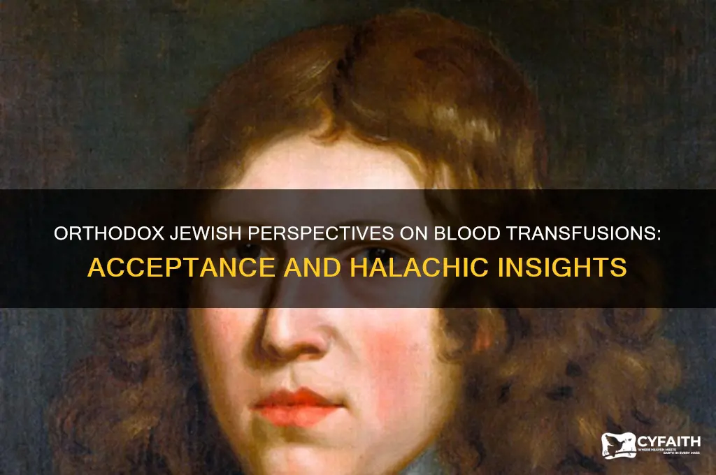 do orthodox jews accept blood transfusions
