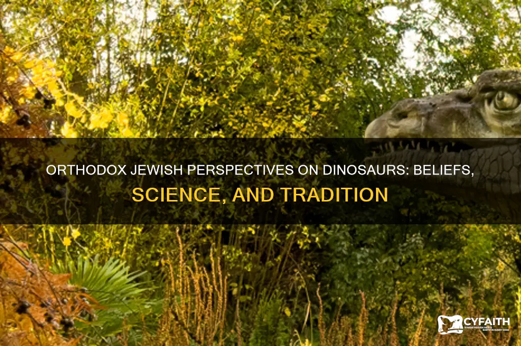 do orthodox jews believe in dinosaurs