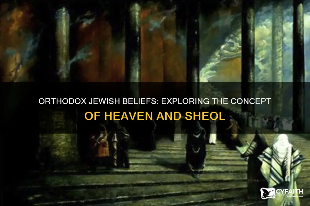 do orthodox jews believe in heaven seol