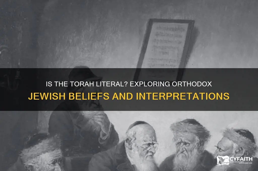 do orthodox jews believe that the torah is literal