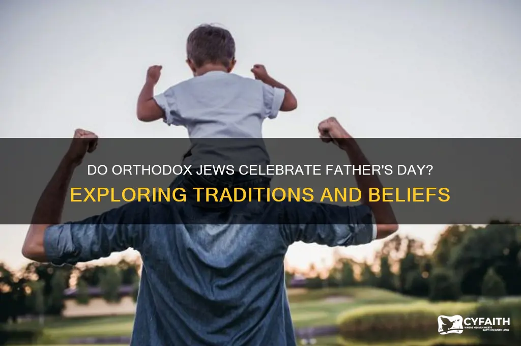 do orthodox jews celebrate father