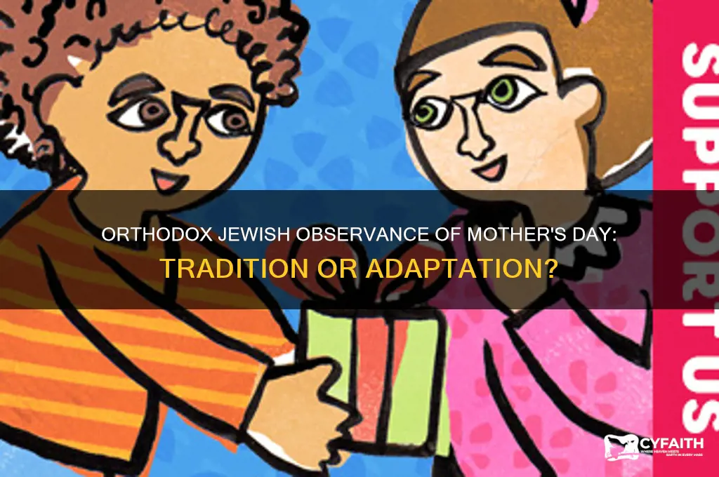 do orthodox jews celebrate mother