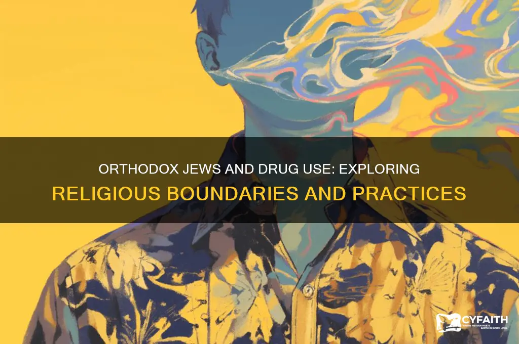 do orthodox jews do drugs