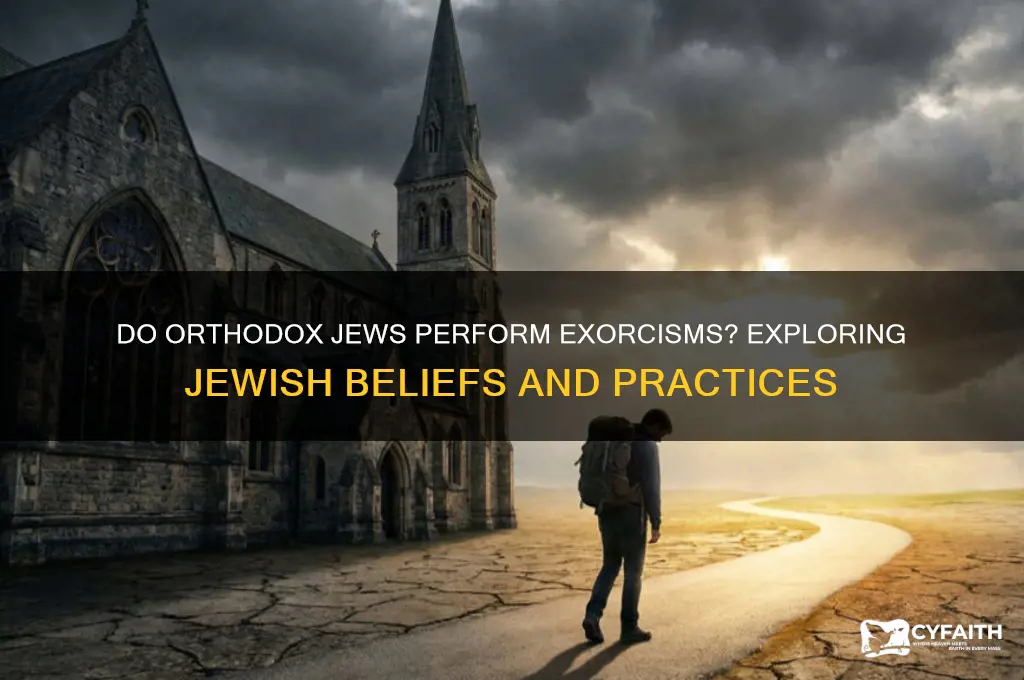 do orthodox jews do excersisms