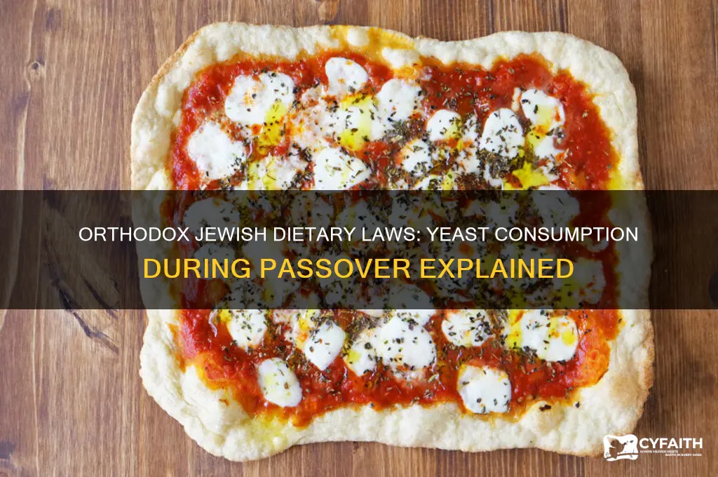 do orthodox jews eat yeast