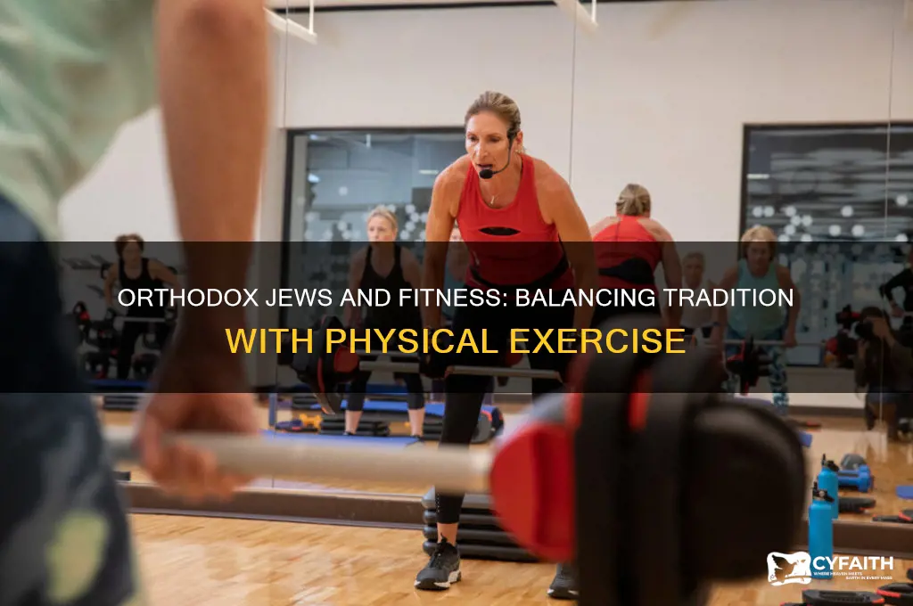 do orthodox jews exercise